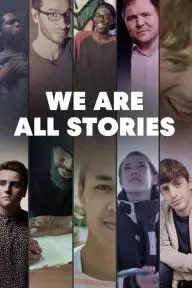 We Are All Stories_peliplat