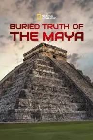 Buried Truth of the Maya_peliplat