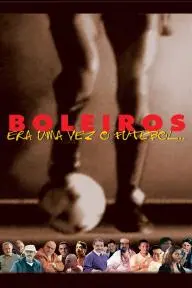 Boleiros: Era Uma Vez o Futebol..._peliplat