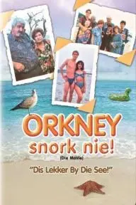 Orkney Snork Nie! (die movie): 'Dis Lekker By Die See'_peliplat
