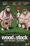 Wood & Stock: Sexo, Orégano e Rock'n'Roll_peliplat