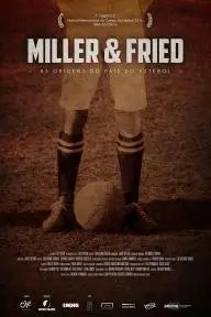 Miller & Fried: The Birth of Football's Nation_peliplat