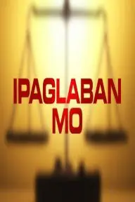 Ipaglaban mo_peliplat