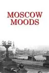 Moscow Moods_peliplat