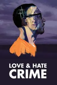 Love and Hate Crime_peliplat