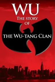 Wu: The Story of the Wu-Tang Clan_peliplat