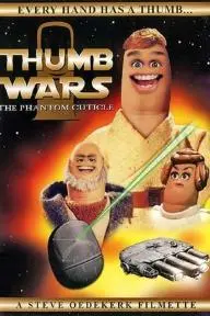 Thumb Wars: The Phantom Cuticle_peliplat