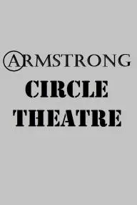 Armstrong Circle Theatre_peliplat