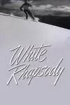 White Rhapsody_peliplat