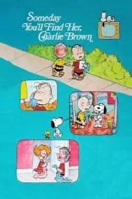 Someday You'll Find Her, Charlie Brown_peliplat