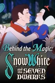 Behind the Magic: Snow White and the Seven Dwarfs_peliplat