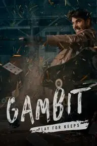 Gambit: Playing for Keeps_peliplat