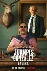 Juanpis González - The Series_peliplat