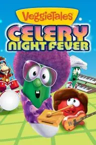 VeggieTales: Celery Night Fever_peliplat