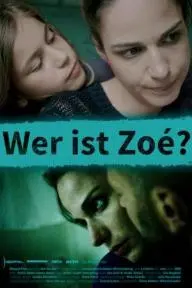Who Is Zoe?_peliplat