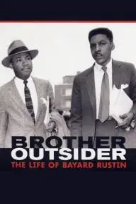 Brother Outsider: The Life of Bayard Rustin_peliplat