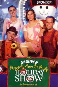 The Snowden, Raggedy Ann and Andy Holiday Show_peliplat