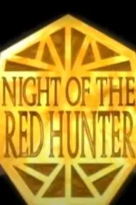 Night of the Red Hunter_peliplat