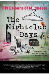 The Nightclub Days_peliplat