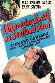 Whispering Smith vs. Scotland Yard_peliplat