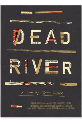 Dead River_peliplat