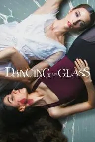 Dancing on Glass_peliplat