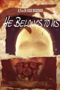 He Belongs to Us_peliplat