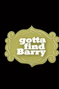 Gotta Find Barry_peliplat