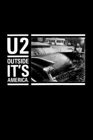 U2: Outside It's America_peliplat