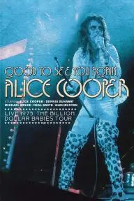 Good to See You Again, Alice Cooper_peliplat