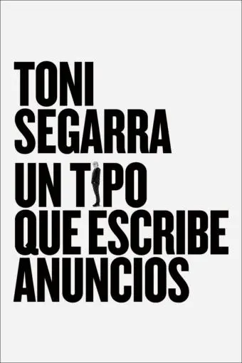 Toni Segarra. The Ads Writer_peliplat