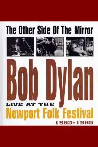 The Other Side of the Mirror: Bob Dylan at the Newport Folk Festival_peliplat