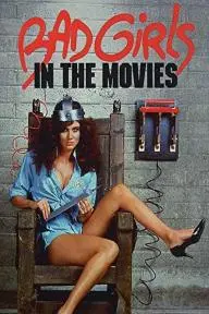 Bad Girls in the Movies_peliplat