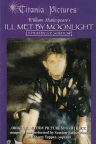 Ill Met by Moonlight_peliplat