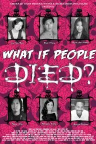 What If People Died_peliplat