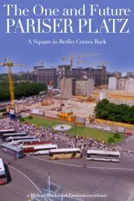 The Once and Future Pariser Platz: A Square in Berlin Comes Back_peliplat