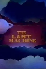 The Last Machine_peliplat