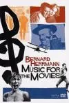 Music for the Movies: Bernard Herrmann_peliplat