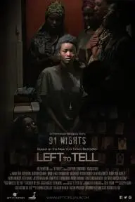 91 Nights a Left to Tell story_peliplat