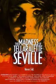 The Madness of Tellaralette Seville_peliplat