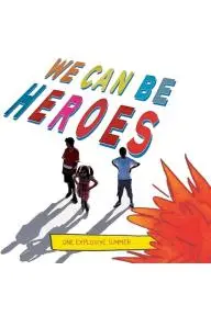 We Can Be Heroes_peliplat