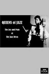 Queens of Jazz: The Joy and Pain of the Jazz Divas_peliplat