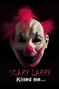 Scary Larry_peliplat