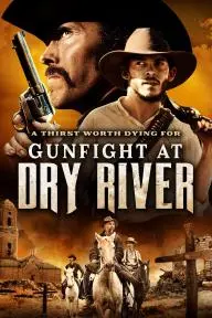 Gunfight at Dry River_peliplat