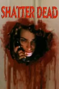 Shatter Dead_peliplat