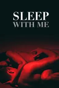 Sleep with Me_peliplat
