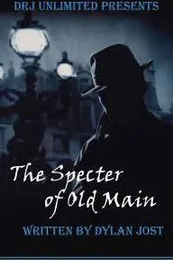 The Specter of Old Main_peliplat