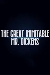 The Great Inimitable Mr. Dickens_peliplat
