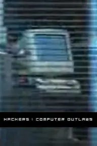 Hackers Computer Outlaws_peliplat