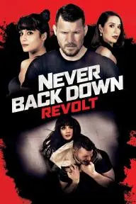 Never Back Down: Revolt_peliplat